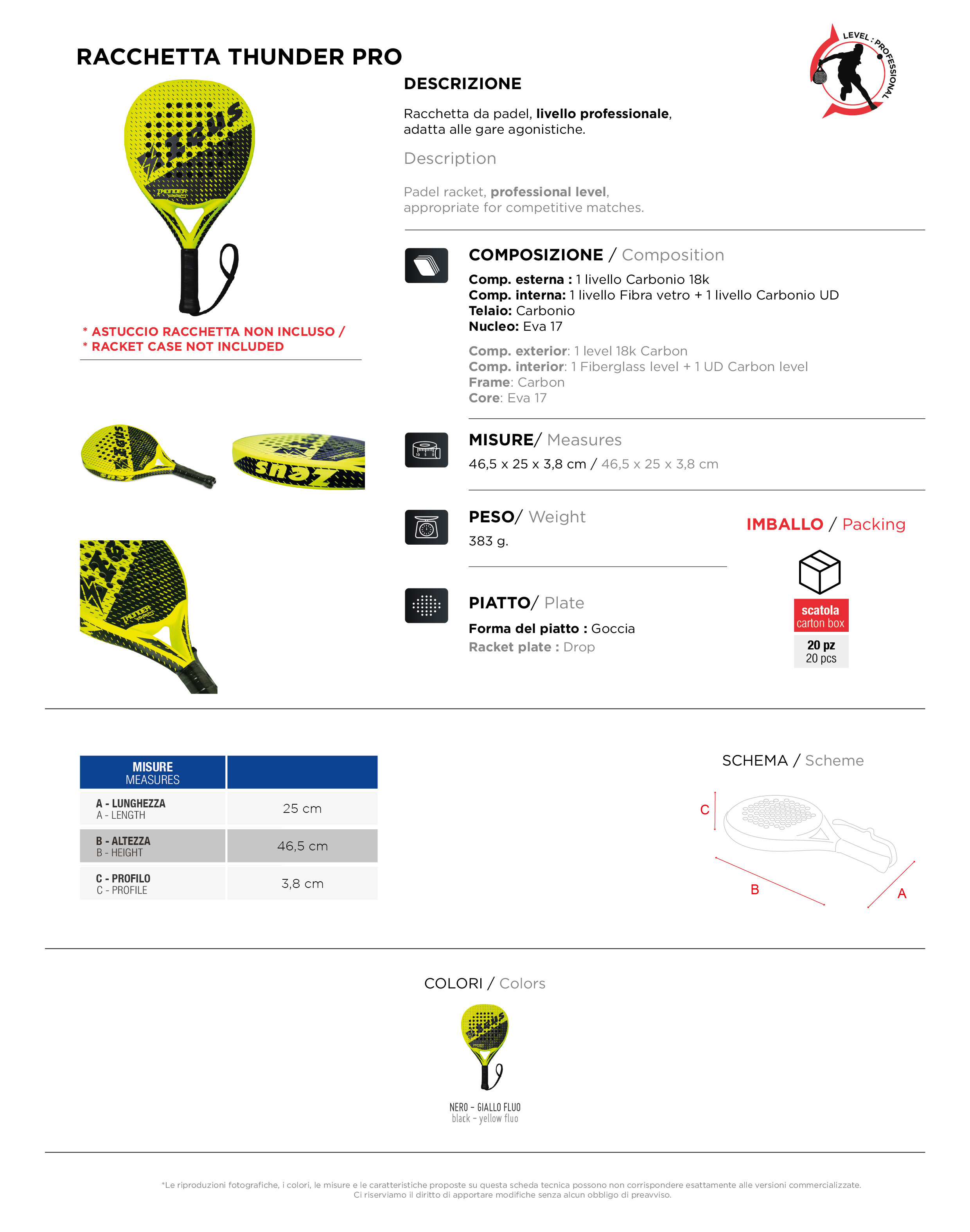 Scheda tecnica – RACCHETTA THUNDER PRO