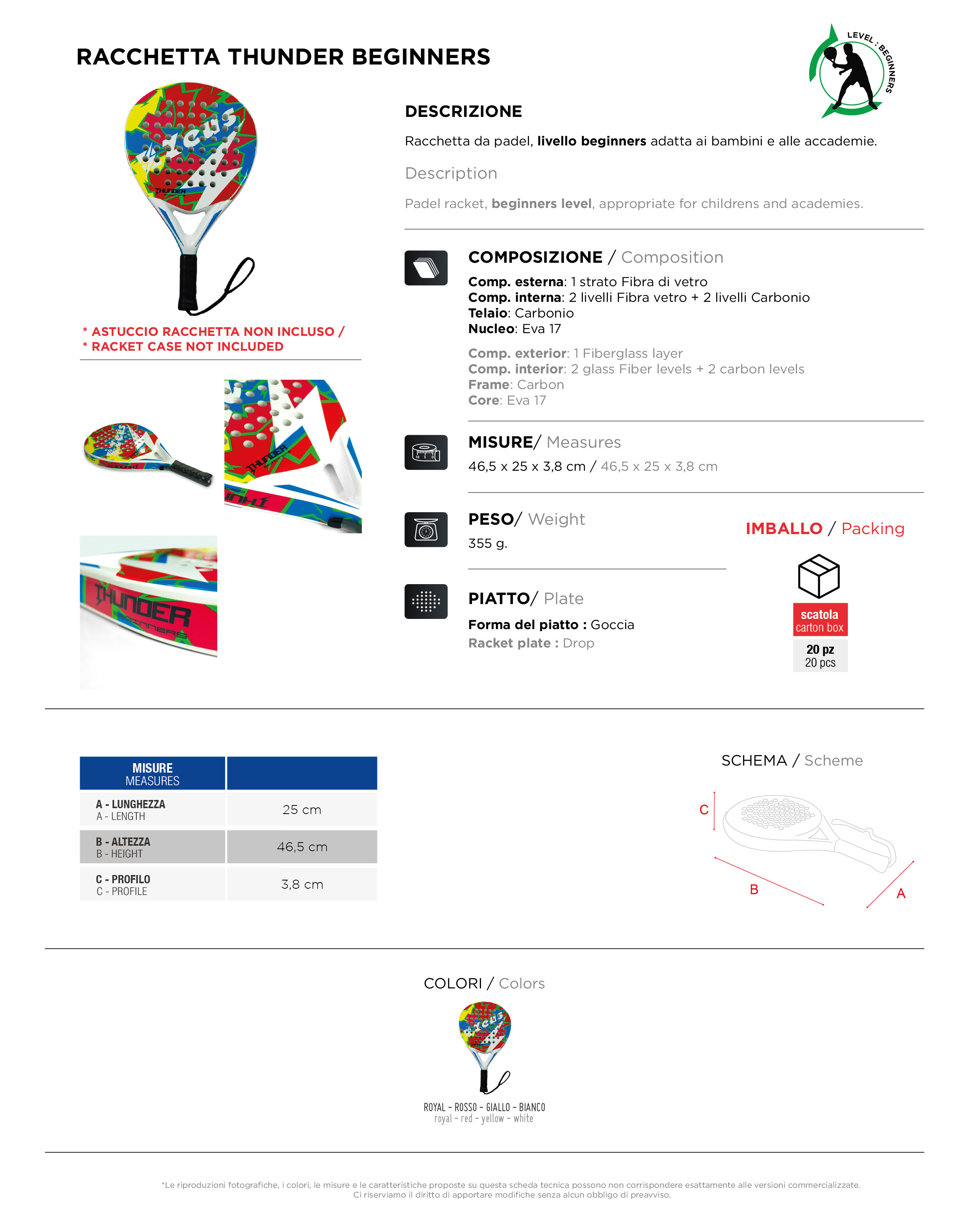 Scheda tecnica – RACCHETTA THUNDER BEGINNERS