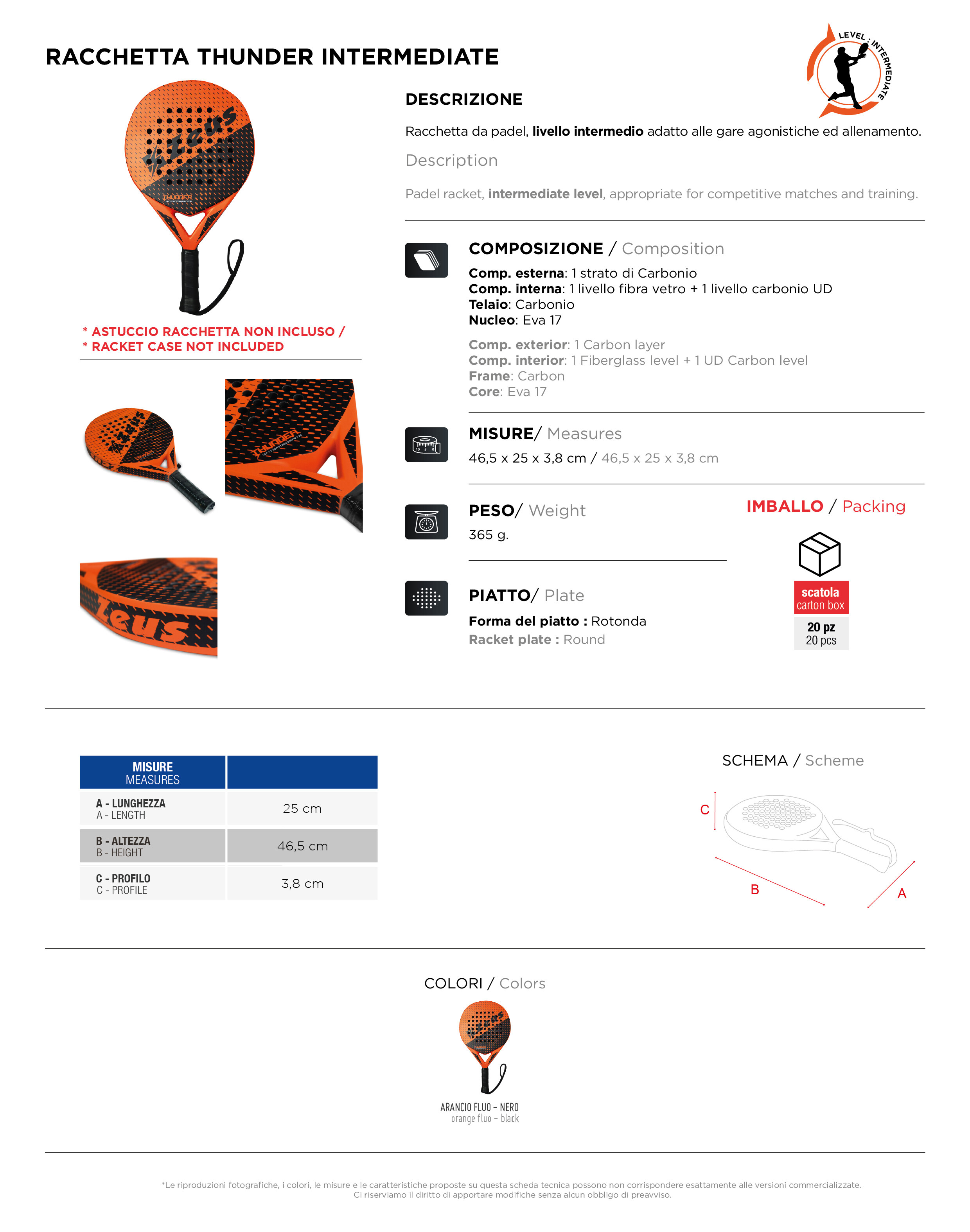 Scheda tecnica – RACCHETTA THUNDER INTERMEDIATE